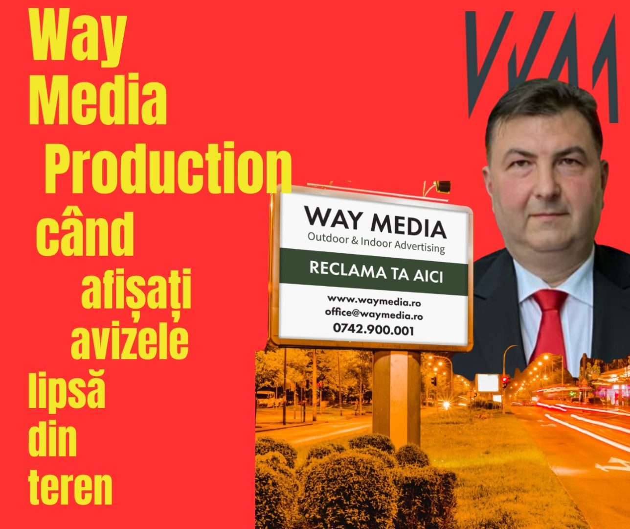 Investigație profundă: Way Advertise Production SRL, Antoanela și Radu Vasilescu – Imperiul OOH din București fără avizele PMB din 2004